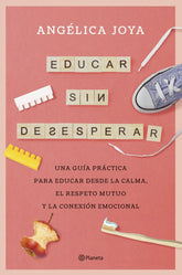 EDUCAR SIN DESESPERAR - 9788408276586